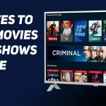 Cut the Cord, Not the Quality: Top Platforms for Watching Movies Online